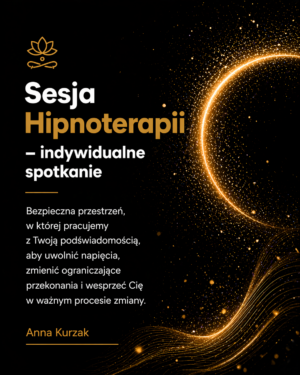 Sesja hipnoterapii - indywidualne spotkanie